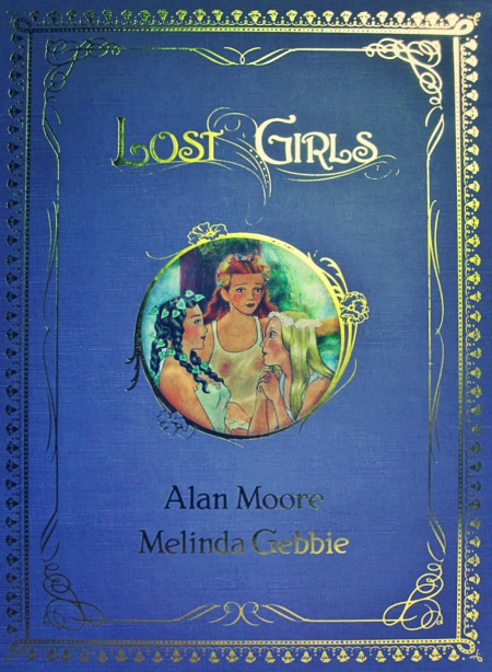 The collected "Lost Girls", an erotic fairy tale comic book series, written by Alan Moore and illustrated by Melinda Gebbie.